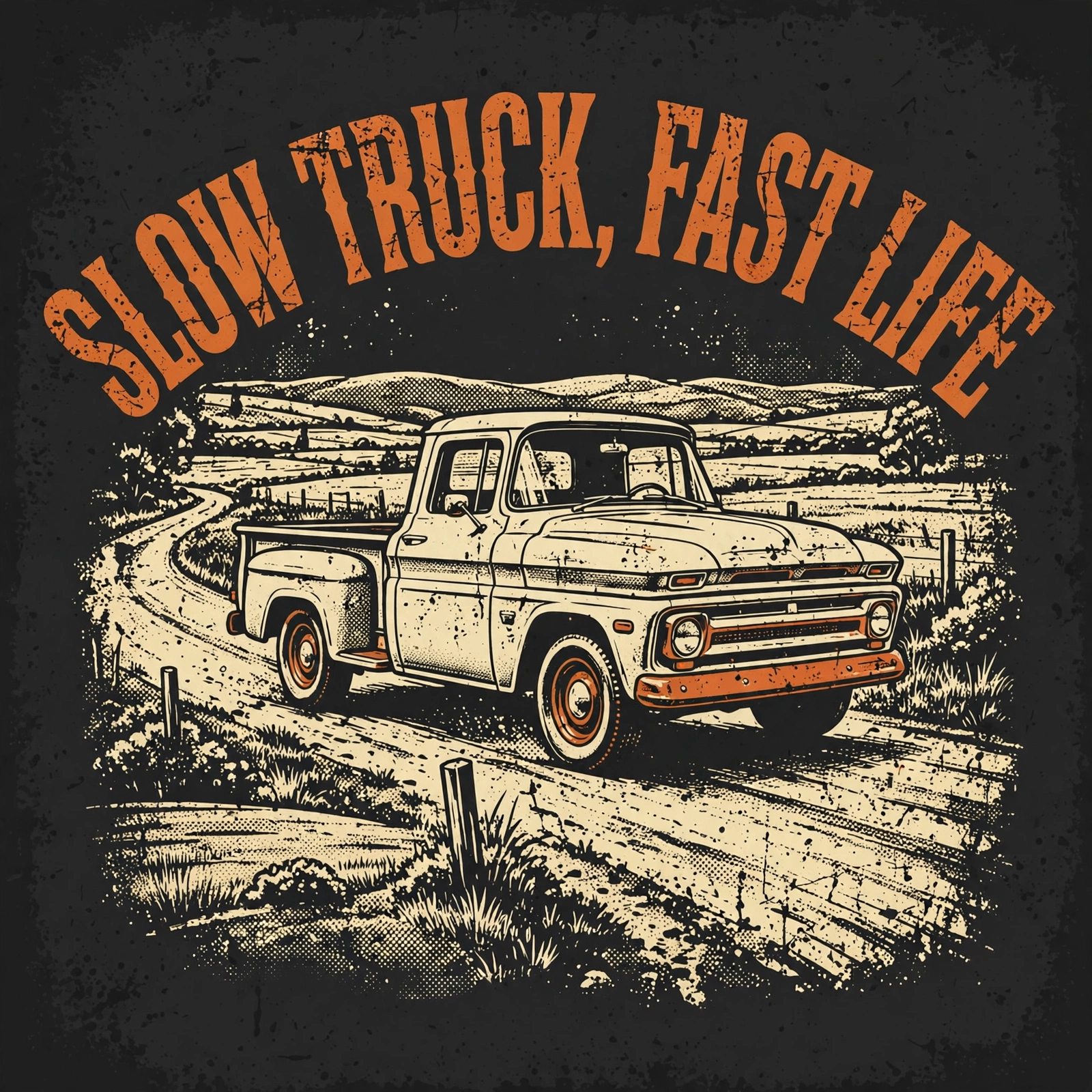 Slow Truck, Fast Life — T-Shirt for Classic Truck Fans